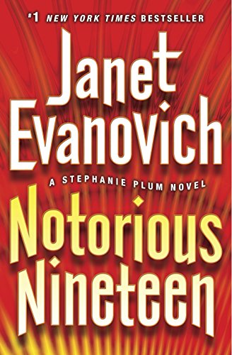 Notorious Nineteen: A Stephanie Plum Novel