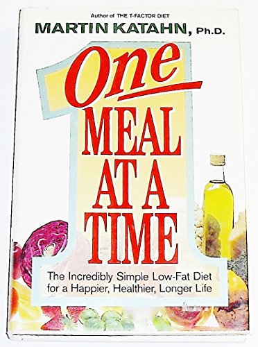 One Meal at a Time: The Incredibly Simple Low-Fat Diet for a Happier, Healthier, Longer Life