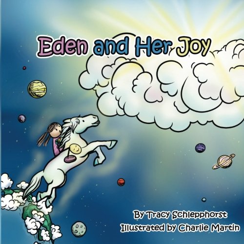 Eden and Her Joy (Emotion Belly Books)