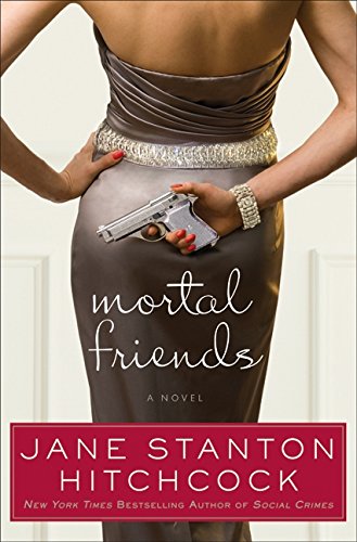 Mortal Friends: A Novel