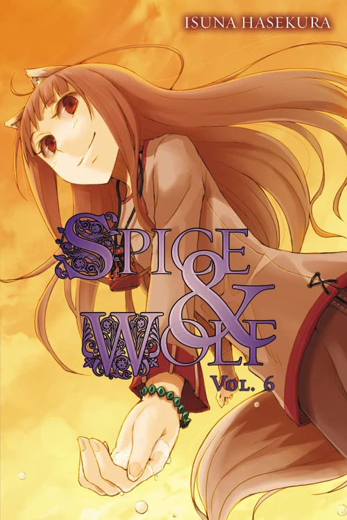 Spice and Wolf, Vol. 6 - light novel