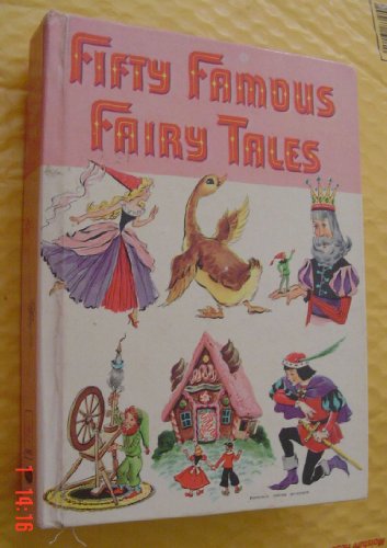 Fifty Famous Fairy Tales