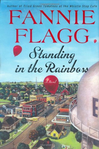 Standing in the Rainbow: A Novel