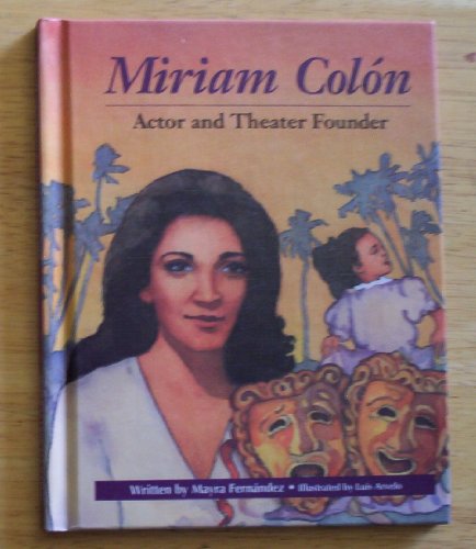 Miriam Colon ; Actor and Theater Founder