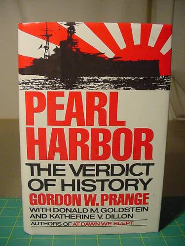 Pearl Harbor * The Verdict Of History