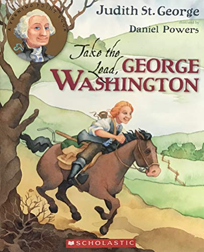 Take the Lead, George Washington (Turning Point Books)