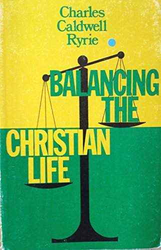 Balancing the Christian Life