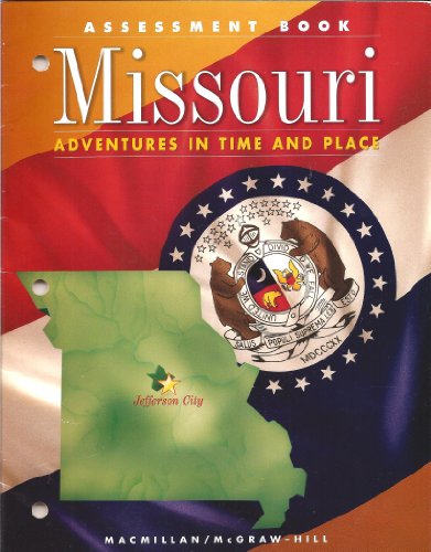 Missouri - Adventures in Time and Place (Assessment Book)