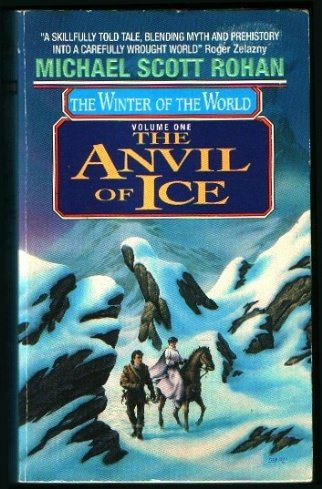 The Anvil of Ice (Winter of the World, Vol 1)