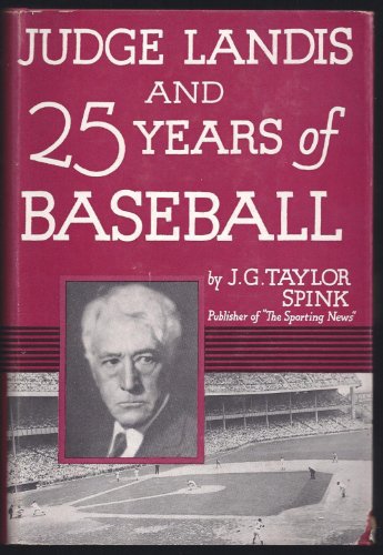 Judge Landis and 25 years of baseball