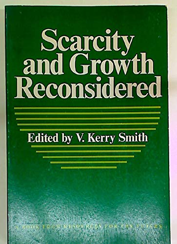 Scarcity and Growth Reconsidered (RFF Press)