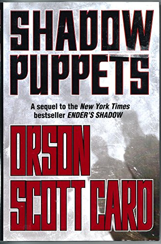 By Orson Scott Card Shadow Puppets (The Shadow Series) (1st First Edition) [Hardcover]