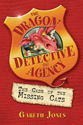 The Case of the Missing Cats (Dragon Detective Agency)