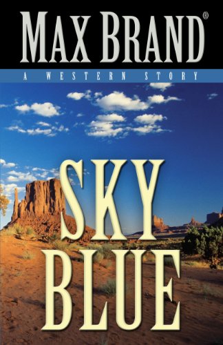 Sky Blue: A Western Story (Five Star Western)