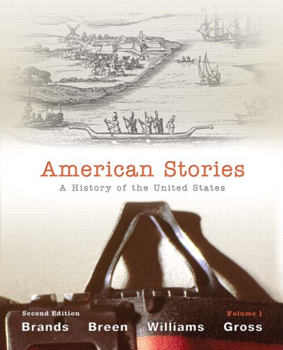 American Stories: A History of the United States: 1
