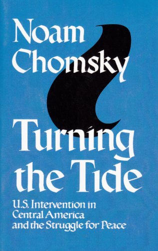 Turning the Tide: U.S. Intervention in Central America and the Struggle for Peace