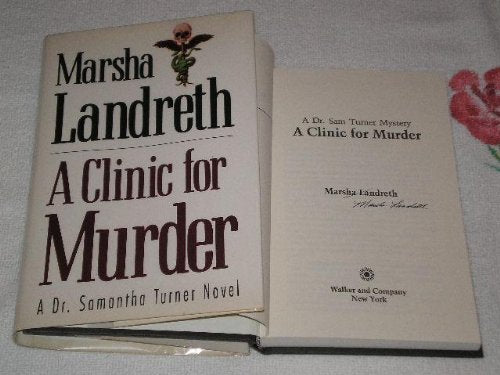 A Clinic for Murder (A Dr. Sam Turner Mystery)