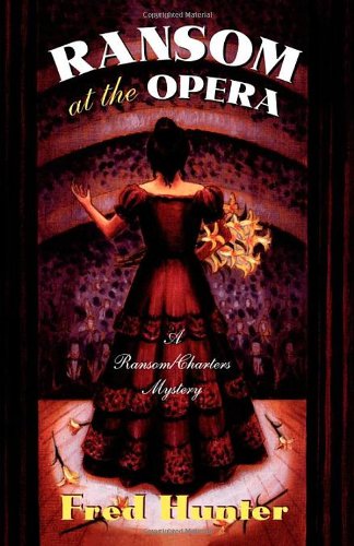 Ransom at the Opera: A Ransom/Charters Mystery (Ransom/Charters Series)