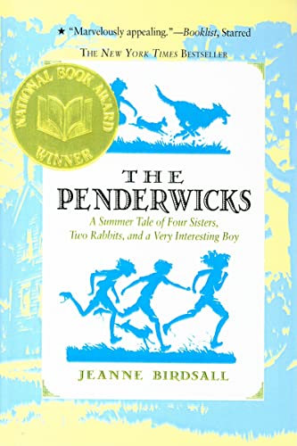 The Penderwicks: A Summer Tale of Four Sisters, Two Rabbits, and a Very Interesting Boy (Penderwicks (Pb))