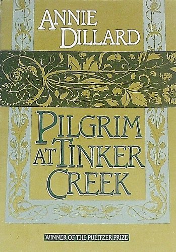 Pilgrim at Tinker Creek