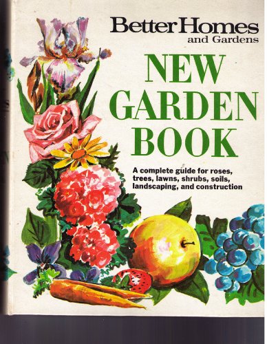 New Garden Book [Hardcover] by Better Homes and Gardens