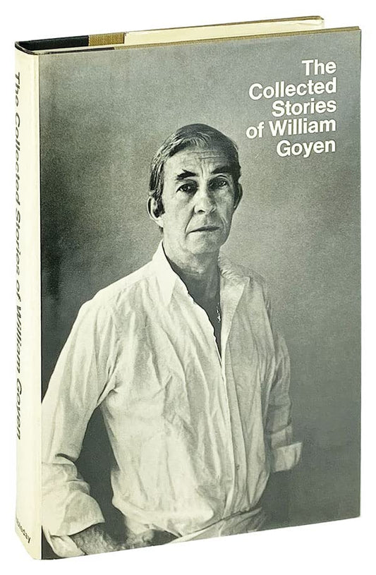 The collected stories of William Goyen